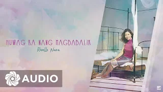 Roselle Nava - Huwag Ka Nang Magbabalik (Audio) 🎵 | All About Love