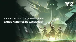 Destiny 2 : Éclipse | Bande-annonce de lancement de la Saison de la Sorcière [FR]
