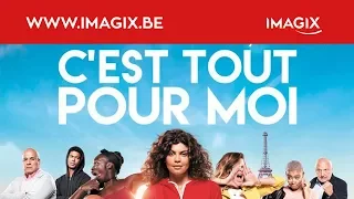 BANDE-ANNONCE : c'est tout pour moi