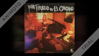 El Chicano - Viva Tirado (Part 1) - 1970