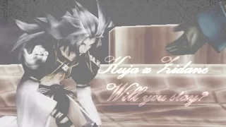 {Kuja x Zidane} Will you stay?