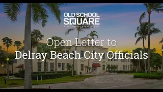 Old School Square - Open Letter to City Officials