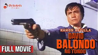 DAVID BALONDO (1990) | Full Movie | Ramon Revilla, Aurora Sevilla, Paquito Diaz
