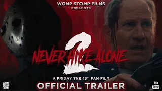 Never Hike Alone 2: A Friday the 13th Fan Film | Official Trailer | 2023 (4K)