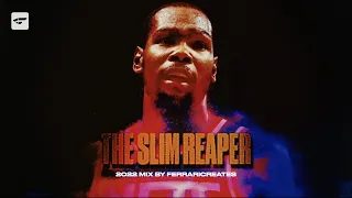 Kevin "The Slim Reaper" Durant - 2022 Mix [V2]