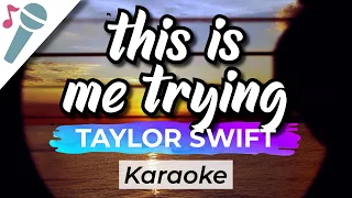 Taylor Swift - this is me trying - Karaoke Instrumental (Acoustic)