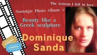 A tribute to Mrs. Dominique Sanda　Photo Album