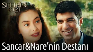 Sefirin Kızı | Sancar&Nare'nin Destanı