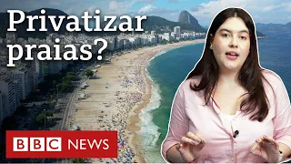 Privatização das praias: o que está em jogo com PEC no Senado