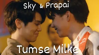 Sky X Prapai Love In the air series BL mix Hindi song  Tumse milke Dil Ka Ha jo haal kya karein