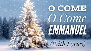 O Come O Come Emmanuel (with lyrics) - BEAUTIFUL Christmas carol!