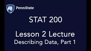 STAT 200 Lesson 2 Lecture