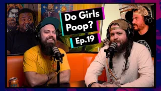 Do Girls Poop? | Episode 19 | Ninjas Are Butterflies
