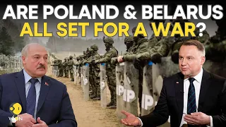 Poland plans to send up to 10,000 soldiers to border with Belarus | Russia-Ukraine War Live