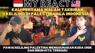 BIKIN TERHARU! PERTAMA KALI KITA LIHAT PAWAI TAKBIR KELILING PALESTINA ALA INDONESIA DI PALESTINA