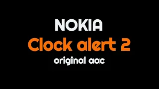Nokia Ringtone - Clock alert 2 aac
