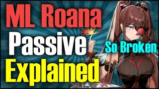 ML Roana is MORE BROKEN Than We Thought! Passive Explained!