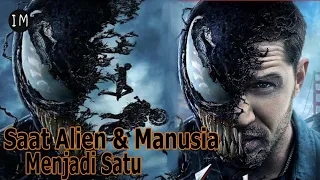 Ketika Alien Berencana Menguasai Bumi | Alur Cerita Film VENOM