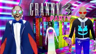 Granny 3 Party mode full gameplay | Desi bitwa ne Budhdha bhudhiya ki party kharab kar di😂