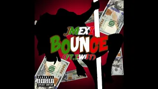 JMEXI X TW1$T-Bounce