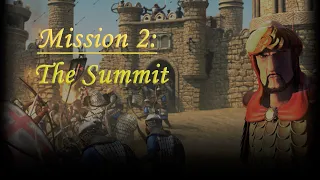Stronghold Crusader 2 - Skirmish Trails Hell's Teeth, Mission 2: The Summit