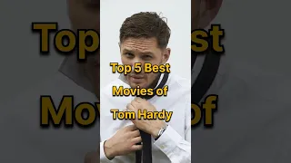 Top 5 Best Movies of Tom Hardy #shorts #viral #tomhardy