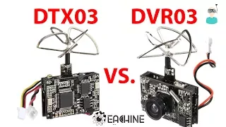 Eachine DTX03 VS DVR03