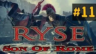 Прохождение Ryse: Son Of Rome - Часть 11 - На страже Рима