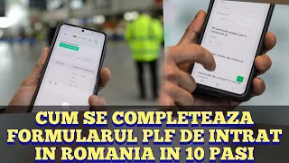 Cum se completează formularul digital PLF, obligatoriu la intrarea în România din 20 decembrie