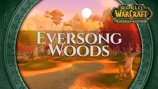 Eversong Woods - Music & Ambience | World of Warcraft The Burning Crusade