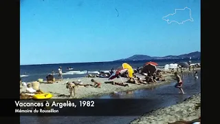 Vacances à Argelès-sur-Mer en 1982 (Film Ancien Super 8)