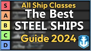 The Best Steel Ships Tier List Guide 2024 - Detailed Analysis and Recommendation - World of Warships