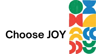 Choose Joy | Joy Not Of This World