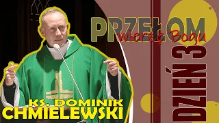 ks. Dominik Chmielewski 👉 3. PRZEŁOM - wierzę Bogu .. 🤲