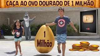 CAÇA AO OVO DOURADO DE 1 MILHÃO