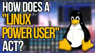 Misconceptions About Being A So Called "Linux Power User"