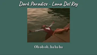 Lana Del Rey - Dark Paradise [THAISUB|แปลเพลง]