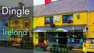 Exploring Dingle: Revealing the Hidden Gems of Ireland's West Coast