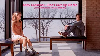 Andy Grammer – Don’t Give Up On Me (Lyrics / CZ překlad)