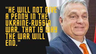 Orban Drops Bombshell: Trump Unlikely to Contribute in Ukraine-Russia War Effort