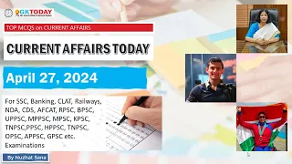 27 April 2024 Current Affairs by GK Today | GKTODAY Current Affairs - 2024