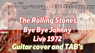 Bye Bye Johnny - Keith Richards & Mick Taylor Guitar Transcription w/ Tabs - The Rolling Stones 1972