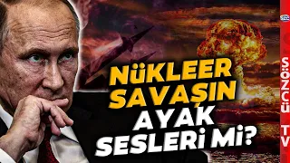 Putin Rus Ordusuna 'Nükleer' Emrini Verdi! Sınıra Yığınak Yapıyorlar! NATO Alarmda