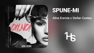 Alina Eremia x Stefan Costea - Spune-mi | 1 Hour