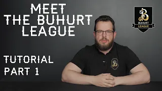 Buhurt League Tutorial. Part1 - Meet the Buhurt League