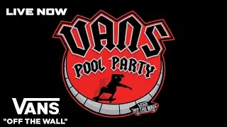 Vans Pool Party 2019 | Vans