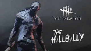 Dead by Daylight - Hillbilly Reveal Trailer