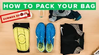 HOW TO PACK YOUR FOOTBALL BAG