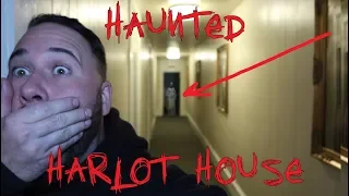 Haunted Harlot House Overnight | OmarGoshTV