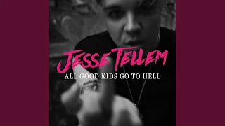 All Good Kids Go To Hell